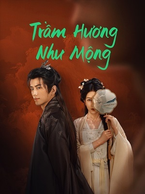 Trầm Hương Như Mộng (2024)