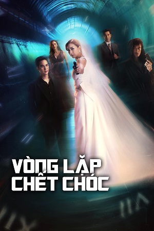 Vòng Lặp Chết Chóc (2024)